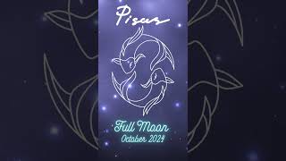 🌙🐠 Pisces Full Moon Horoscope October 2024 Embrace Abundance amp Discover Your Worth ✨💖 [upl. by Merna657]