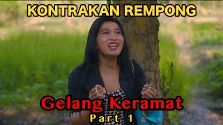 GELANG KERAMAT PART 1 KONTRAKAN REMPONG EPISODE 761 [upl. by Viguerie]