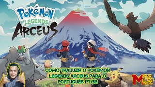 Tutorial de Como Traduzir Para O Português PTBR o Pokémon Legends Arceus [upl. by Benjamin292]