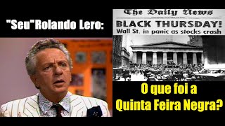 Rolando Lero  O que foi a Quinta Feira Negra [upl. by Valeda]