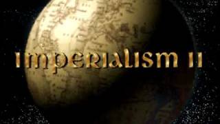 Imperialism II Intro [upl. by Fergus]