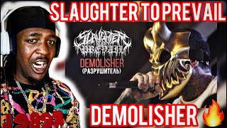 FIRST TIME HEARING Slaughter To Prevail  DEMOLISHER REACTION [upl. by Siloam]