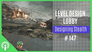 Level Design Lobby  How to approach Stealth Design [upl. by Xuagram]