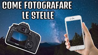 COME FOTOGRAFARE LE STELLE TI SERVE QUESTO astrofotografia a campo largo [upl. by Zigmund]