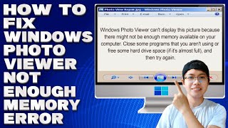 How To Fix Windows Photo Viewer Not Enough Memory Error Solution [upl. by Elish341]