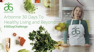 Arbonne 30 Days To Healthy Living and Beyond CA [upl. by Xilef]