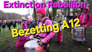 💥Exctinction Rebellion💥A12💥Veel Politie inzet💥XR💥Blokkade💥Klimaatactivisten💥 [upl. by Clerc]