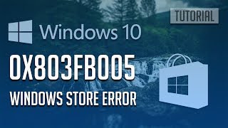 How to Fix Windows Store Error 0x803fb005 in Windows 10  4 Solutions [upl. by Melessa378]