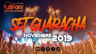 SET GUARACHA NOVIEMBRE 2019 DJ ULFER [upl. by Filippo339]