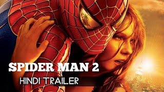 SPIDER MAN 2 Hindi Trailer  Tobey Maguire  Kirsten Dunst  James Franco  Bvr Studio [upl. by Esidnak203]