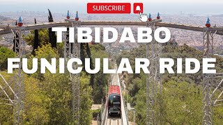 Tibidabo Funicular Ride  Barcelonas Ultimate Scenic Journey in 4K  Breathtaking Views of the City [upl. by Bernetta561]