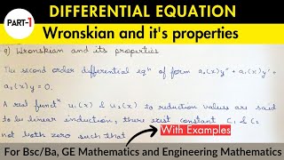 Lec 11  Wronskian and its properties  Differential Equation [upl. by Palmira]