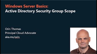 Windows Server 2025 Basics Active Directory Security Group Scope [upl. by Nerahs]