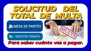 SOLICITUD DEL TOTAL DE MULTA [upl. by Enovi]