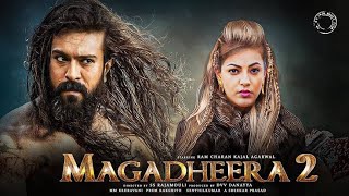 Magadheera 2 2023  Ramcharan  S S Rajamouli  Kajal Aggarwal  M M Keeravani [upl. by Burnight]