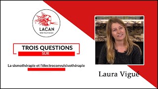 Sur la sismothérapie et l’électroconvulsivothérapie  Laura Vigué [upl. by Lanevuj]