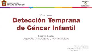 Curso Detección Temprana de Cáncer Infantil 7a Sesión Urgencias hematooncológicas [upl. by Diantha]