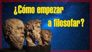 ¿Cómo empezar a filosofar [upl. by Esmerolda518]