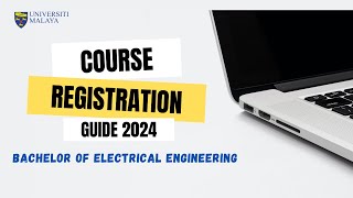 UM Electrical Engineering Course Registration Guide 2024 [upl. by Garrek674]