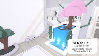 Expandable Hillside Mansion PART 2 Speed Build  Adopt Me [upl. by Cerveny]