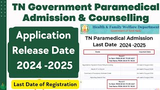 TN Paramedical Application Release Date 2024Paramedical Counselling 2024BSc Nursing Admission 2024 [upl. by Ahtinak]