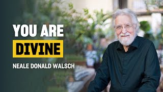 Powerful amp Magical You are God Itself  Neale Donald Walsch [upl. by Peirce]