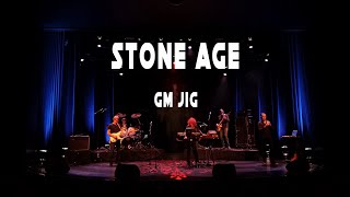 STONE AGE  GM JIG official video [upl. by Canning]