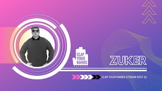 Javier Zuker  Clap Your Hands Stream Fest 22 [upl. by Lyrahs189]