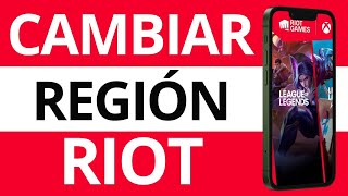 Cómo Cambiar la Región en la Cuenta de Riot [upl. by Ummersen]