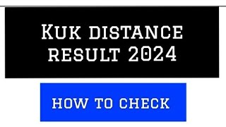 kuk distance result 2024 released✅ kuk distance private result updates  kuk result updates  kuk [upl. by Ginnifer]