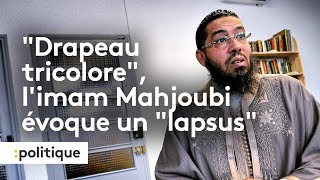 quotDrapeau tricolorequot limam Mahjoubi évoque un quotlapsusquot [upl. by Issak]