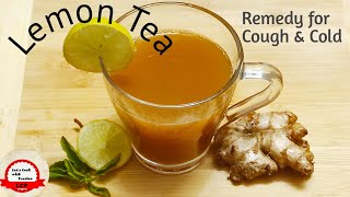 Lemon Tea Recipe Special For Weight loss Cold amp Flu  सर्दी खासी को दूर भगाए इस तरह नीम्बू की चाय [upl. by Win]