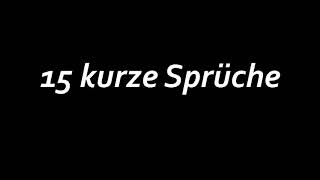 15 schöne kurze Sprüche Status Sprüche [upl. by Ardnuahc]