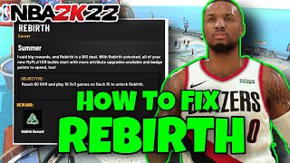 NEW HOW TO FIX REBIRTH QUEST IN NBA2K22 SEASON 3 [upl. by Tisdale]