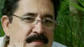 Manuel Zelaya Democracy Now Exclusive Interview on US Role in His Ouster From Honduras 2 of 2 [upl. by Harvison]