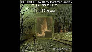 The Dream a novel by H G Wells read by Various Part 12  Full Audio Book [upl. by Yddub58]