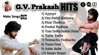 GV Prakash Songs Tamil Hits JukeBoxTamil Songs  Love Songs  Melody Songs  HitsMakesongs [upl. by Inatirb]