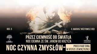 Noc czynna zmysłów l cz 5 [upl. by Inaboy]