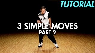 3 Simple Dance Moves for Beginners  Part 2 Hip Hop Dance Moves Tutorial  Mihran Kirakosian [upl. by Oag]