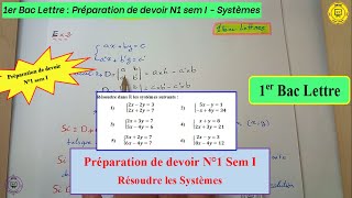 1 Bac Lettre Ex 2 Résoudre les systèmes [upl. by Hertha]