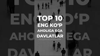 Eng ko’p aholiga ega davlatlar reytingi top10 population [upl. by Jeanelle]