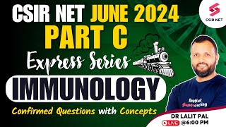 CSIR NET 2024 Life Science  Immunology  CSIR NET Life Science Part C PYQ  Dr Lalit Pal [upl. by Leamaj]