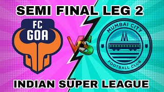 Fc Goa Vs Mumbai City Fc  Semi Final Leg 2  Indian Super League 2024 En Vivo [upl. by Dlawso487]