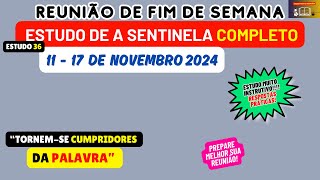 Reunião de fim de semana 1117 de novembro 2024 RESPOSTAS Estudo de a sentinela JW Brasil [upl. by Almira]