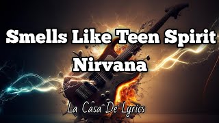 Smells Like Teen Spirit Lyrics  Nirvana [upl. by Loftis135]