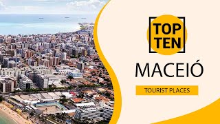 Top 10 Best Tourist Places to Visit in Maceió  Brazil  English [upl. by Patti]