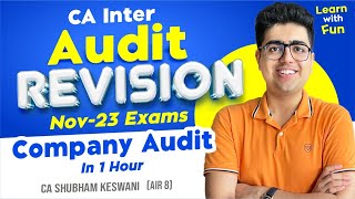 Company Audit Revision  CA Inter Nov23 Exams  CA Shubham Keswani AIR 8 [upl. by Aneetak]