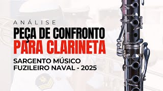 ANÁLISE PEÇA DE CONFRONTO PARA CLARINETA  SARGENTO MÚSICO FUZILEIRO NAVAL 2025 [upl. by Harrat]