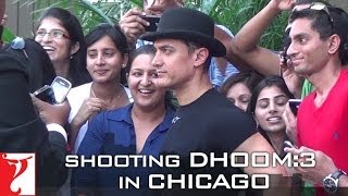 Shooting in Chicago  DHOOM3  Aamir Khan  Abhishek Bachchan  Katrina Kaif  Uday Chopra [upl. by Iadrahc]