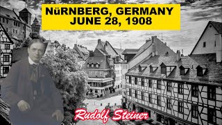 Rudolf Steiner  NüRNBERG GERMANY JUNE 28 1908 [upl. by Nahamas]